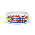 I love my daddies dog bowl